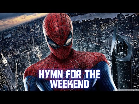 Hymn For The Weekend - Spider Man |Coldplay|