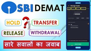 Sbi Securities Fund Hold, Transfer, Release, Withdrawal Full details !