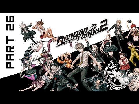 Let's Play Danganronpa 2: Goodbye Despair Part 26: The Search for Bombs