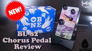 Video thumbnail for OBNE BL-82 Chorus Pedal Review | Working Class Music by Working Class Music