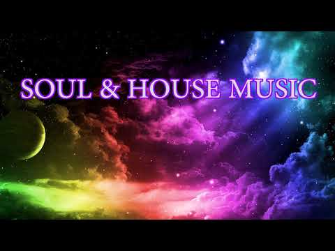 SOUL & HOUSE MUSIC