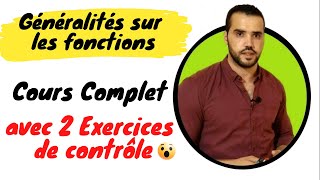 Généralités Sur Les Fonctions Cours Complet avec 2 Exercices de contrôle🔥