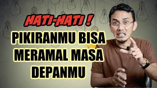 Download lagu SUKSES ITU DIMULAI DARI CARA BERPIKIRMU || PIKIRANKU mp3