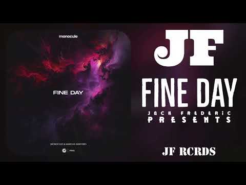 Monocule & Marcus Santoro - Fine Day