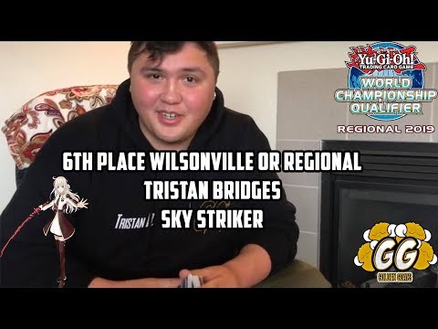 Yu-Gi-Oh! 6th Place Wilsonville OR Regional - Tristan Bridges - Sky Striker