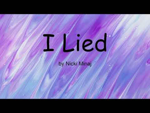 I Lied by Nicki Minaj (Lyrics)