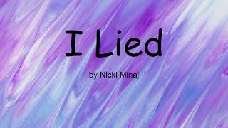 I Lied by Nicki Minaj (Lyrics)
