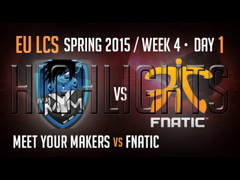 MeetYourMakers vs Fnatic (Highlights) | Week 4 EU LCS Day 1 Game 3 | MYM vs FNC W4D1G3