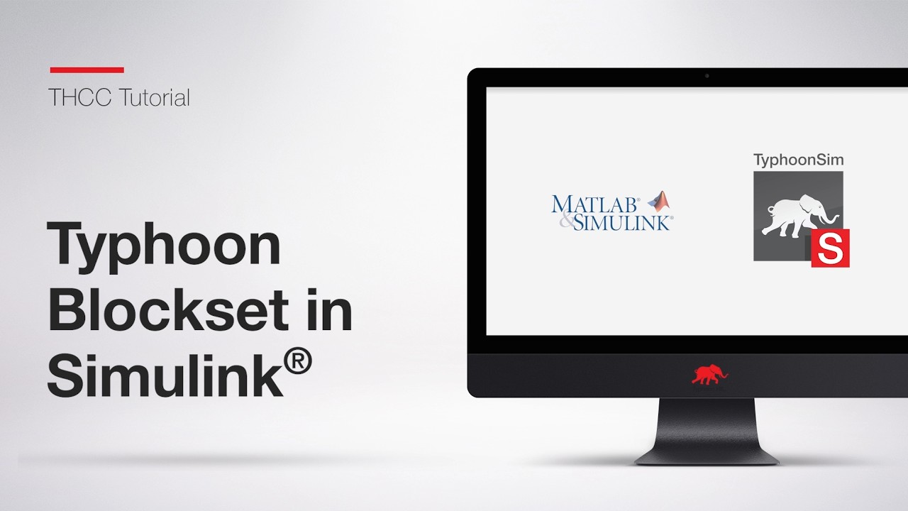 Typhoon Blockset in Simulink | THCC Tutorial