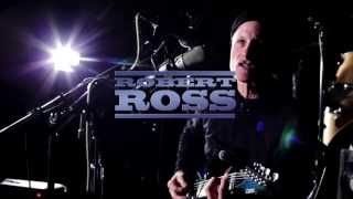 Robert Ross | Raw Blues: The Series