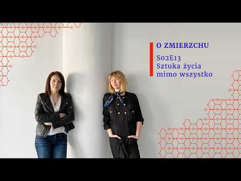 O Zmierzchu S02E13 - Sztuka życia mimo wszystko