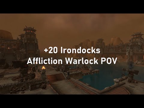 +20 Irondocks | Affliction Warlock POV Shadowlands Season 4