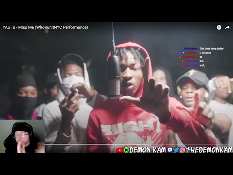 Demon Kam Reacts to YAGI B - Miss Me (WhoRunItNYC Performance)