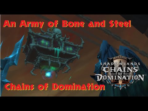 An Army of Bone and Steel Storyline Chains of Domination Korthia World Of Warcraft 9.1