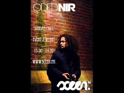 Oded Nir - Sunday Chill Mix /Chillout & Soulful House Music