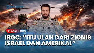 BANTAH KERAS! IRGC Tuduh Israel Dan Amerika Serikat Sebagai Dalang Serangan Drone di Teluk Persia
