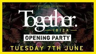 Together Opening Party  Amnesia Ibiza 2016