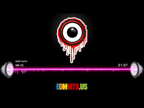 Baby Alice - Mr. Dj