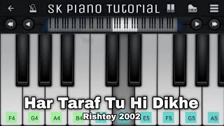 Download lagu Har Taraf Tu Hi Dikhe – Rishtey 2002 | Easy Piano Tutorial mp3