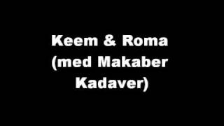 Keem, Roma & Makaber Kadaver - Vil Noengang (2002)