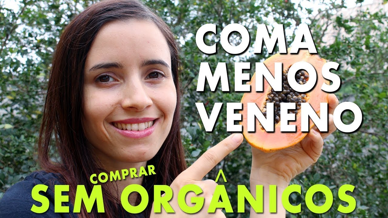 REDUZA seu consumo de agrotóxicos SEM COMPRAR ORGÂNICOS | 5 dicas infalíveis