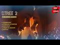 Stree 2 Most Beautiful Songs 2024 Bollywoodsongs