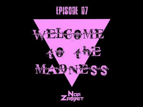 Welcome To The Madness 007