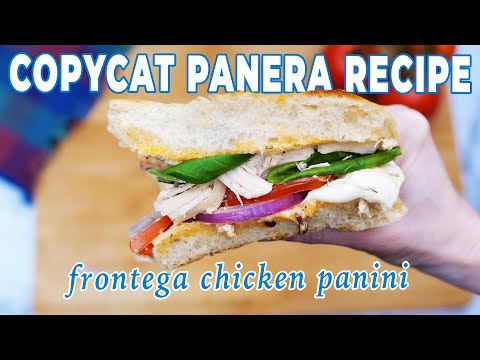 Copycat PANERA PANINI RECIPE | Frontega Chicken | The...