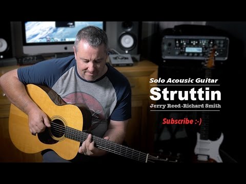 Struttin Acoustic Guitar  Richard Smith - Jerry Reed