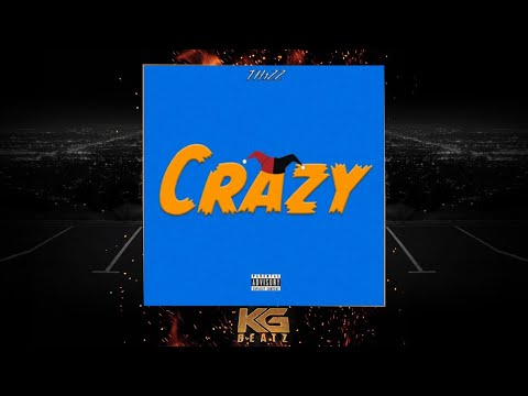 Th1zz - Crazy [New 2021]