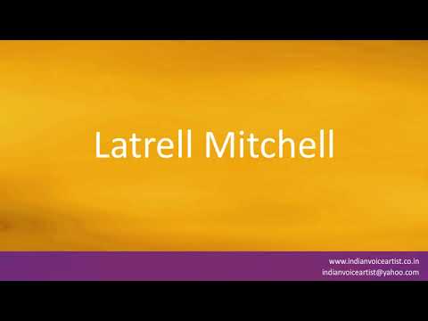 How to pronounce "Latrell Mitchell".
