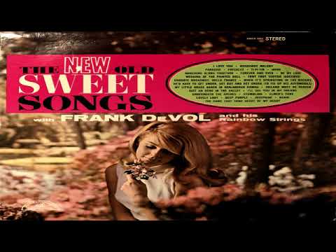 Frank DeVol and the Rainbow Strings   The New Old Sweet Songs GMB