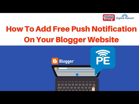 How to Add Free web browser Push Notification on your Blogger Website