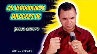 milagres de jesus quantos milagres jesus fez na biblia DEUS VAI FALA COM VOCE