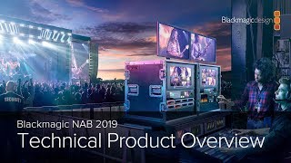 Video thumbnail for Blackmagic NAB 2019 Technical Product Overview by Blackmagic Design
