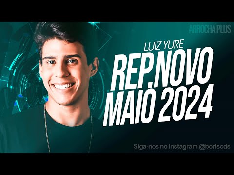 LUIZ YURE MAIO 2024 - REPERTÓRIO NOVO
