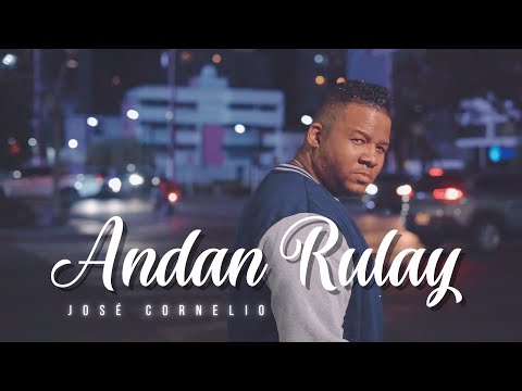 Jose Cornelio - Andan Rulay