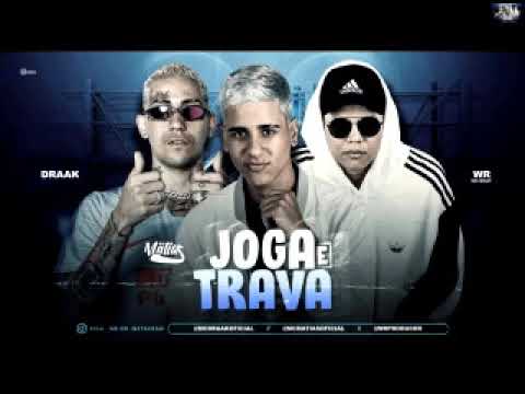 MC DRAAK E MC MATIAS   JOGA E TRAVA  BREGA FUNK  DJ EDUARDO