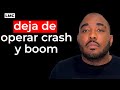 Crash y Boom:  Este truco hara que siempre salgas positivo