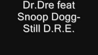 Dr.Dre feat Snoop Dogg-Still D.R.E.