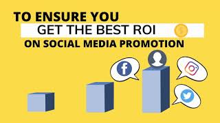 Get The Best ROI On Social Media Promotion