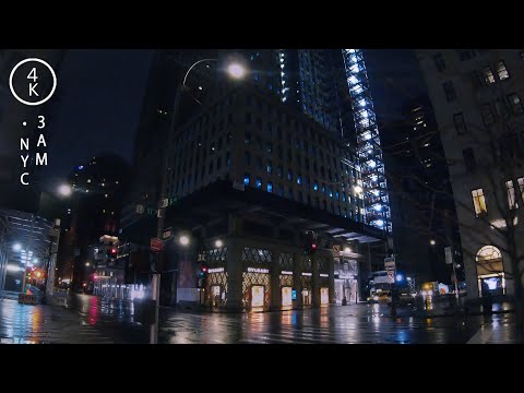 NYC 3 a.m. Rain - Manhattan, New York 4K
