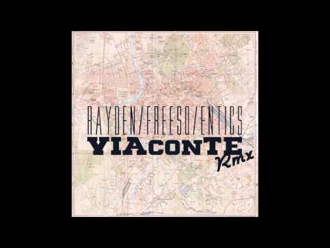 Rayden feat Entics // Via con te // Freeso Rmx