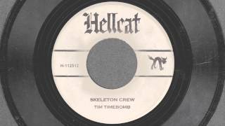 Skeleton Crew - Tim Timebomb and Friends