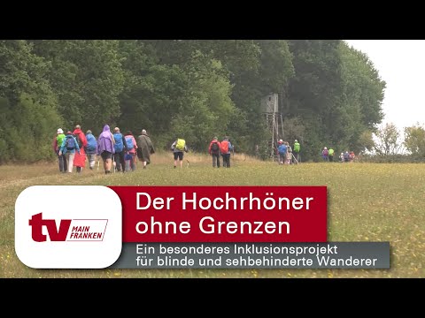Der Hochrhöner ohne Grenzen - Ein besonderes Inklusionsprojekt für blinde und sehbehinderte Wanderer
