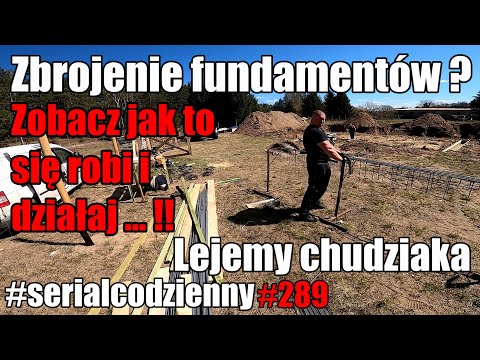 S05E02 | Jak zrobić zbrojenie fundamentów ? | Chudziak  | Budowa domu krok po kroku #budowlańcy
