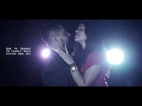Erik Jrz (Delorean Makfly) / "Que tu Tramas"/ (Vídeo Oficial)/ HD