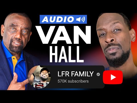 AUDIO | Van Hall from @LFRFAMILY Joins Jesse! (#279)