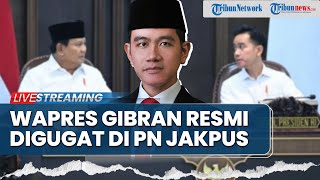 Gibran Resmi Digugat Perdata di PN Jakpus, Buntut Dinilai Melanggar Hukum, Diminta Ganti Rugi 125 T