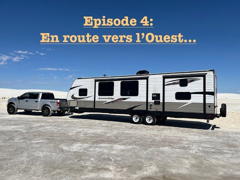 Episode 4: En route vers L'Ouest